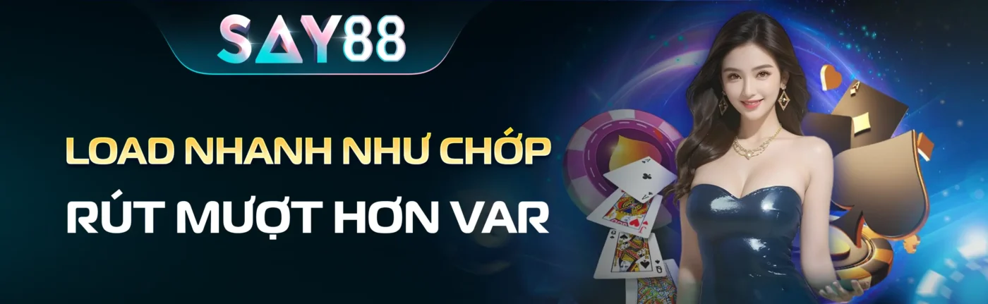 Tốc độ thần tốc say88